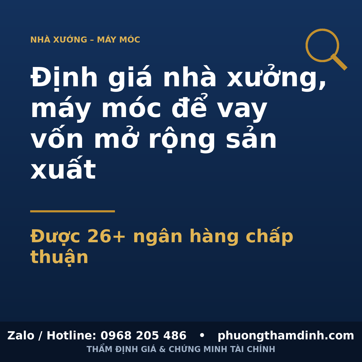 Thẩm định giá nhà xưởng, máy móc để vay vốn mở rộng sản xuất